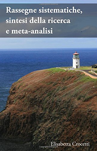 Copertina di «Rassegne sistematiche, sintesi della ricerca e meta-analisi», di Elisabetta Crocetti